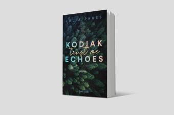 Kodiak Echoes - Trust me