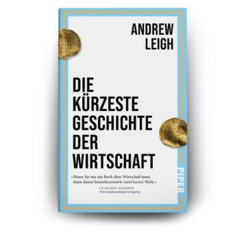 Die kürzeste Geschichte der Wirtschaft 