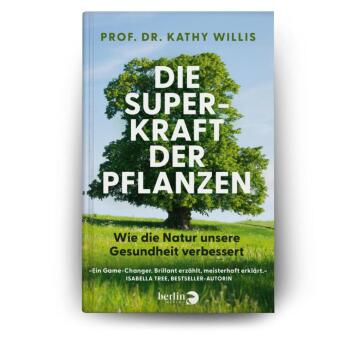 Die Superkraft der Pflanzen