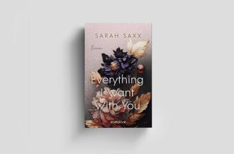 Everything I Want With You