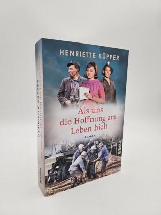 Als uns die Hoffnung am Leben hielt