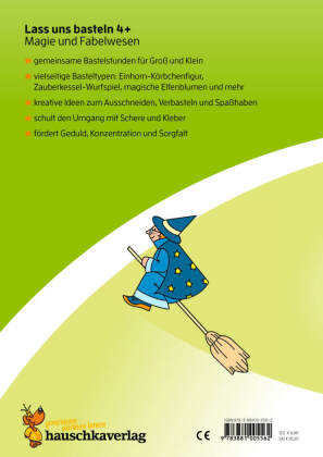 Lass uns basteln - Bastelbuch ab 4 Jahre - Magie und Fabelwesen