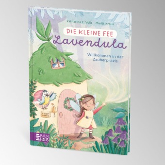 Die kleine Fee Lavendula - Willkommen in der Zauberpraxis 