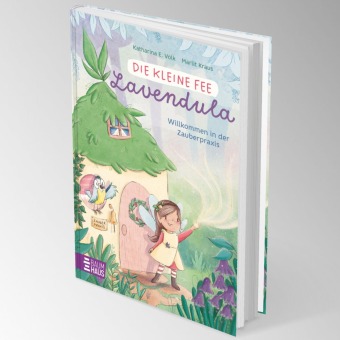 Die kleine Fee Lavendula - Willkommen in der Zauberpraxis 