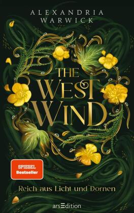 The West Wind - Reich aus Licht und Dornen (The Four Winds 2)