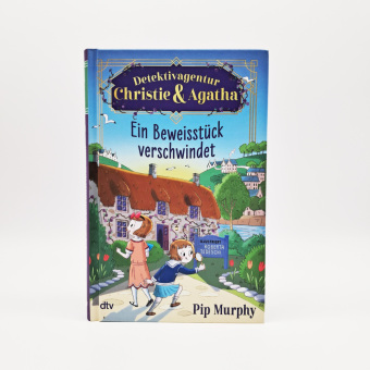 Detektivagentur Christie & Agatha - Ein Beweisstück verschwindet 