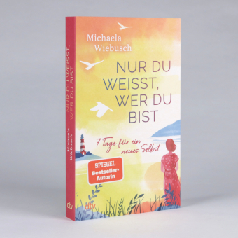 Nur du weißt, wer du bist 