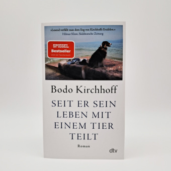 Seit er sein Leben mit einem Tier teilt 