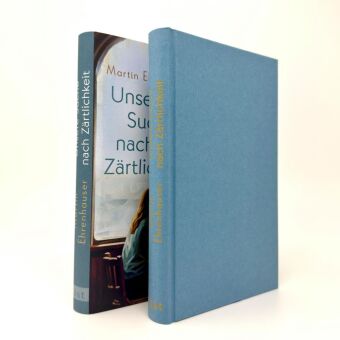 Unsere Suche nach Zärtlichkeit