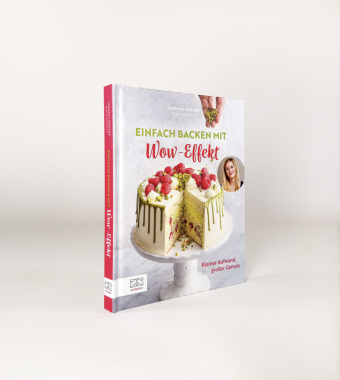 Einfach backen mit Wow-Effekt
