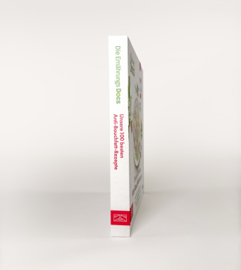 Die Ernährungs-Docs - Unsere 100 besten Anti-Bauchfett-Rezepte 