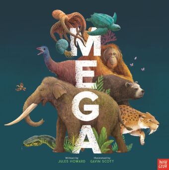 MEGA: The Most Enormous Animals Ever