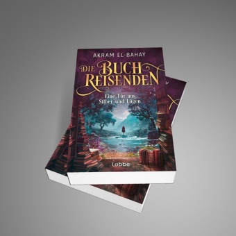 Die Buchreisenden - Eine Tür aus Silber und Lügen