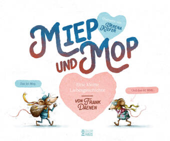 Miep und Mop - Eine kleine Liebesgeschichte