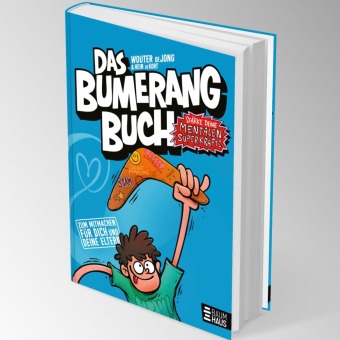 Das Bumerangbuch - Stärke deine mentalen Superkräfte!