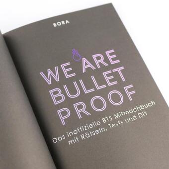 We Are Bulletproof