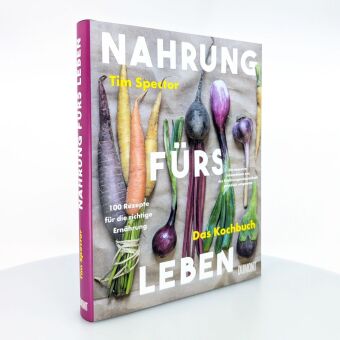 Nahrung fürs Leben - Das Kochbuch