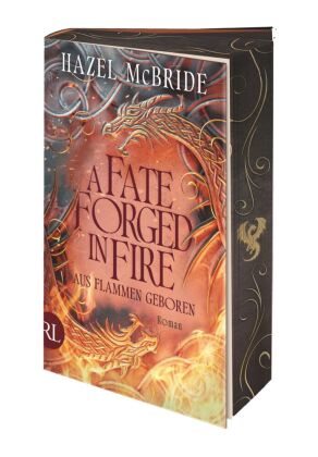 A Fate Forged in Fire - Aus Flammen geboren