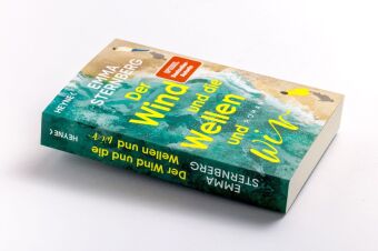 Der Wind und die Wellen und wir