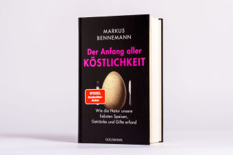 Der Anfang aller Köstlichkeit