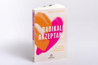 Radikale Akzeptanz