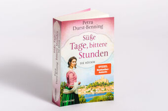 Süße Tage, bittere Stunden
