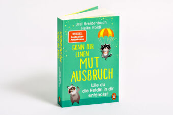 Gönn dir einen Mutausbruch!