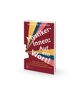 Mystikerinnen: Auf ein Wort!