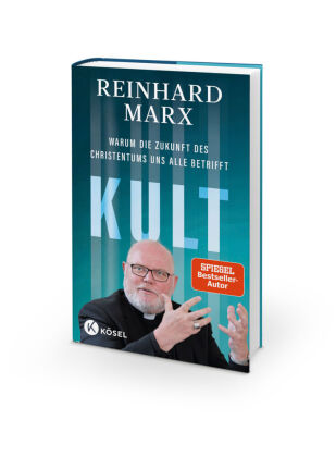 Kult. Warum die Zukunft des Christentums uns alle betrifft 