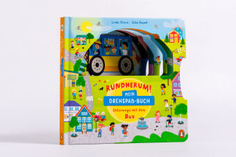 Rundherum! Mein Drehspaß-Buch - Unterwegs mit dem Bus