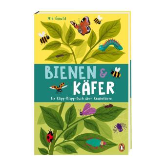 Bienen & Käfer - Ein Klipp-Klapp-Buch über Krabbeltiere