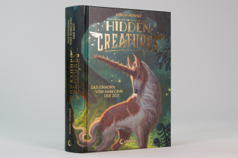 Hidden Creatures (Band 1) - Das Einhorn vom Anbeginn der Zeit