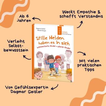 Stille Helden haben es in sich (Starke Kinder, glückliche Eltern)
