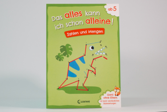 Das alles kann ich schon alleine! Zahlen und Mengen