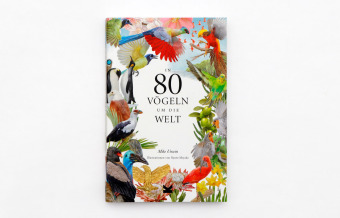 In 80 Vögeln um die Welt
