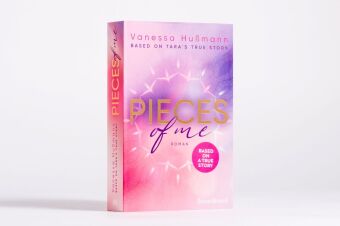 Pieces of Me - Based on Tara's True Story