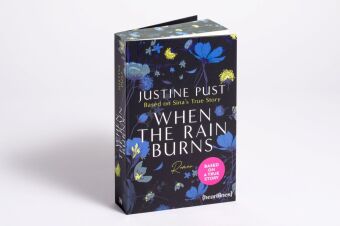 When the Rain Burns - Based on Sina's True Story