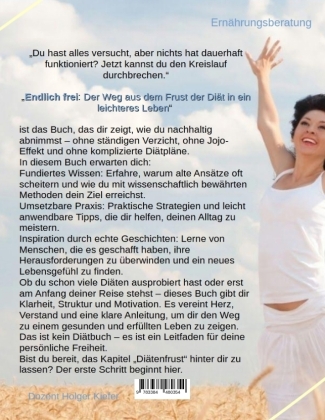 Endlich frei: Der Weg aus dem Frust der Diät in ein leichteres Leben