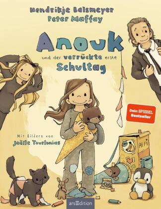 Anouk und der verrückte erste Schultag
