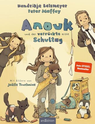 Anouk und der verrückte erste Schultag