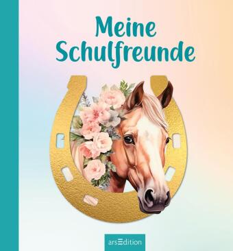 Meine Schulfreunde - Pferde
