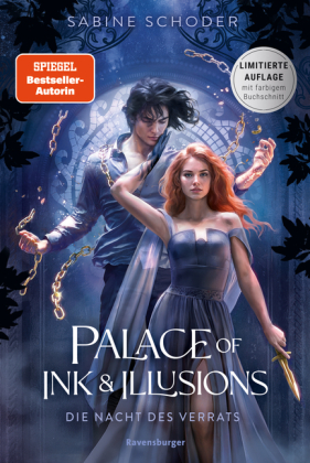 Palace of Ink & Illusions, Band 2: Die Nacht des Verrats (Knisternde Romantasy von SPIEGEL-Bestsellerautorin Sabine Schoder) 
