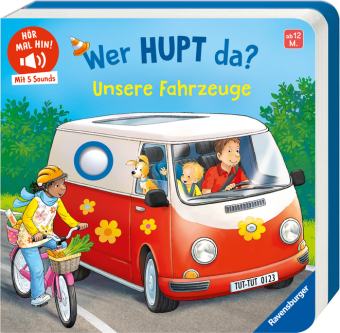 Hör mal hin - Wer hupt da? Unsere Fahrzeuge