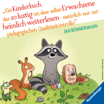 Waschbär Willi Wunderquatsch - Die Erfindung der Trompetenwurst und weitere verrückte Abenteuer