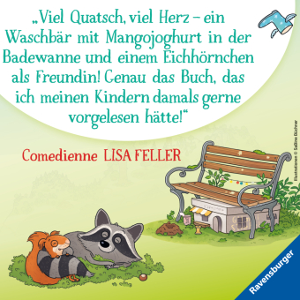 Waschbär Willi Wunderquatsch - Die Erfindung der Trompetenwurst und weitere verrückte Abenteuer