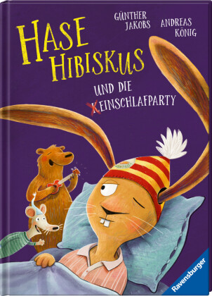 Hase Hibiskus und die (K)Einschlafparty 
