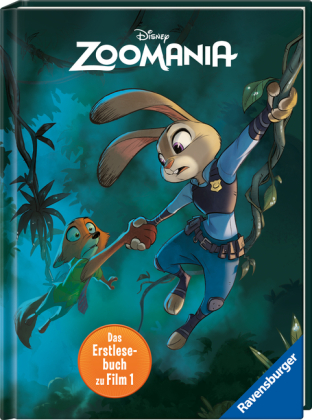 Disney Zoomania - Das offizielle Erstlesebuch zu Film 1