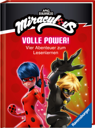 Miraculous - Volle Power! Vier Abenteuer zum Lesenlernen