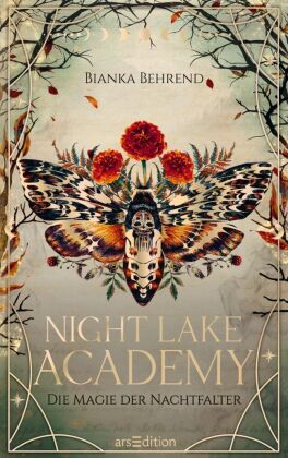 Night Lake Academy - Die Magie der Nachtfalter (Night Lake Academy 1)