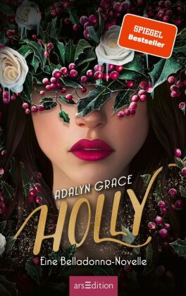 Holly - Eine Belladonna-Novelle (Belladonna 4)